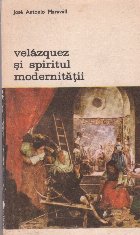 Velazquez si spiritul modernitatii