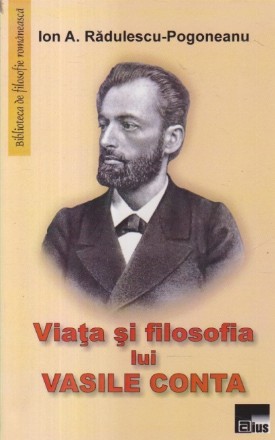 Viata si filosofia lui Vasile Conta