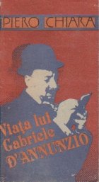 Viata lui Gabriele D Annunzio