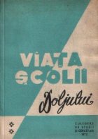 Viata scolii Doljului - culegere de studii si articole 1972