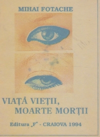 Viata vietii, moarte mortii