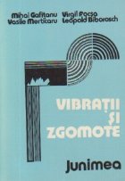 Vibratii zgomote