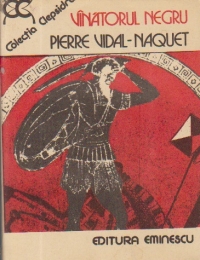 Vinatorul negru - Forme de gindire si forme de societate in lumea greaca