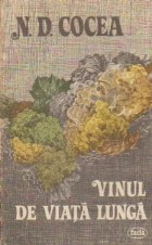 Vinul de viata lunga - Nuvele si schite