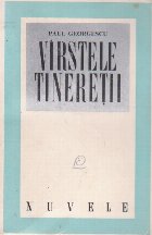 Virstele tineretii - nuvele -