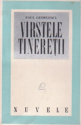 Virstele tineretii - nuvele -