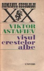 Visul crestelor albe - Roman mozaic