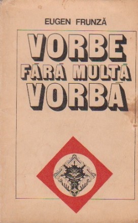 Vorbe fara multa vorba