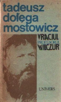 Vraciul. Profesorul Wilczur