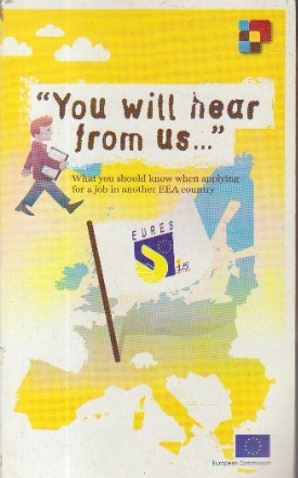 You Will Hear From Us... - What you should know when applying for a job in another EEA country