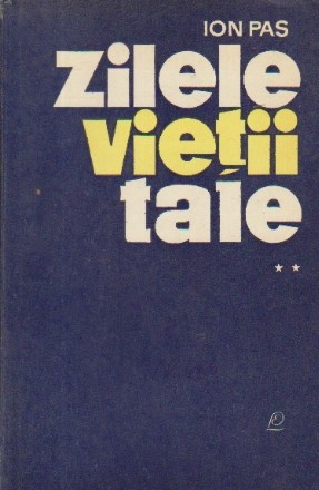 Zilele vietii tale, Volumul al II-lea